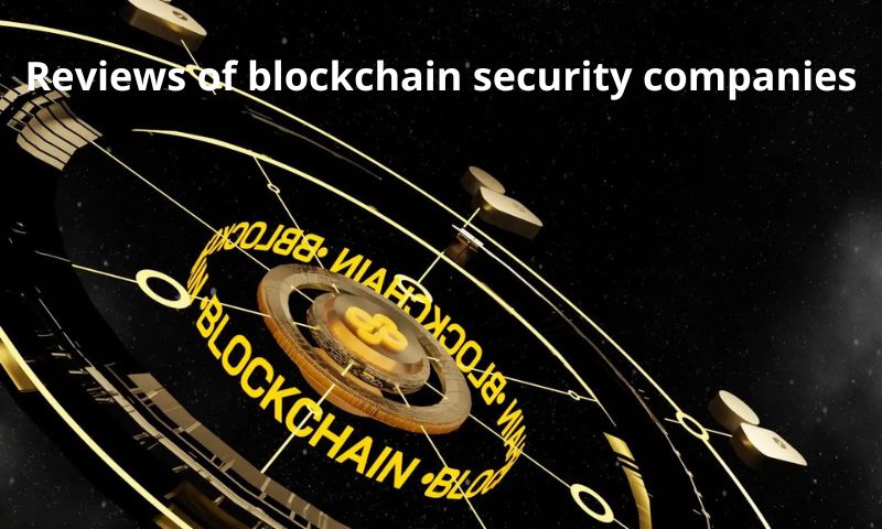 Blockchain Security Companies