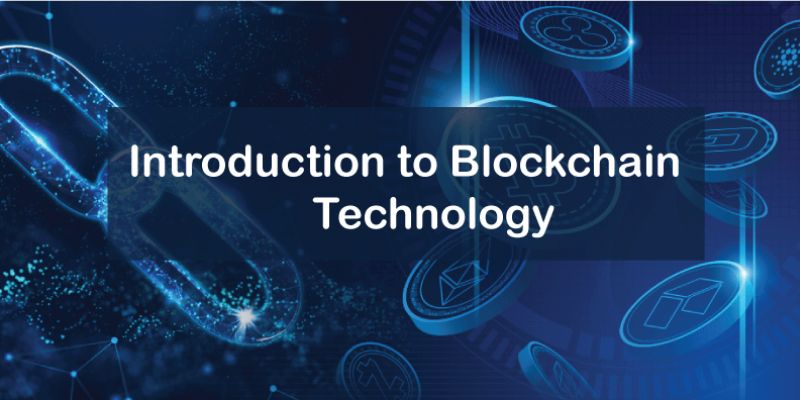 Introduction to blockchain technology