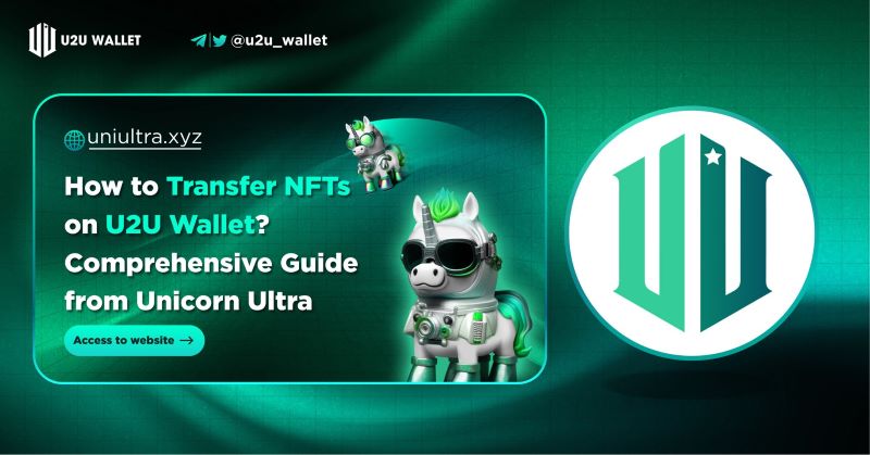 how to transfer NFTs on U2U Wallet