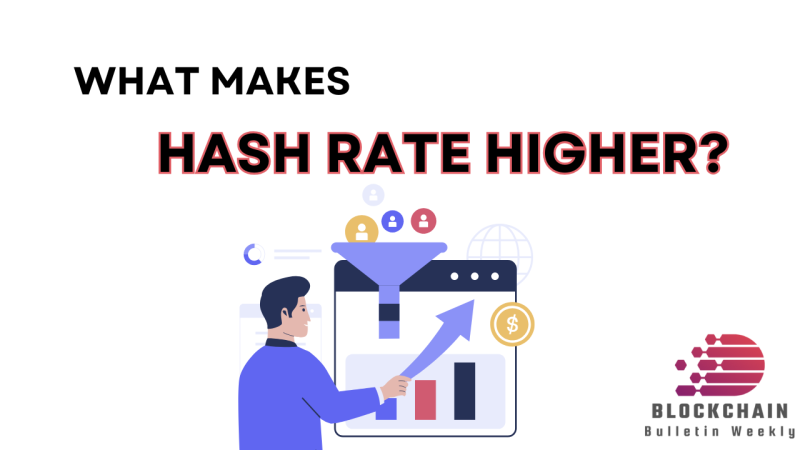 What makes the Hash rate higher