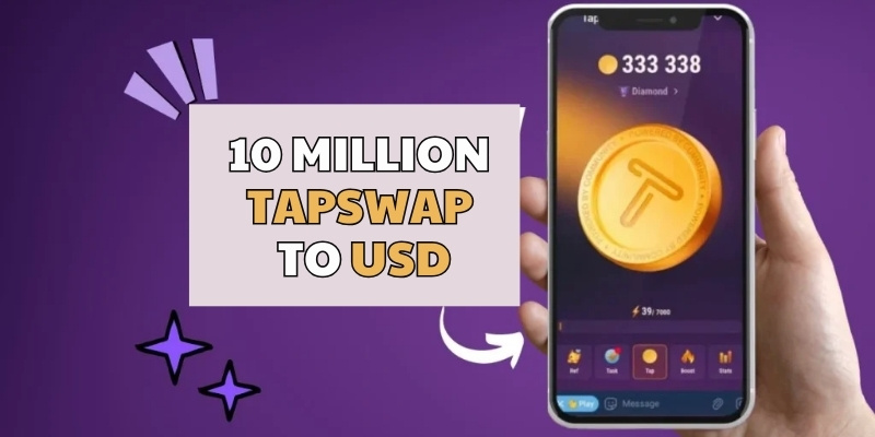 How to convert 10 million TapSwap to USD