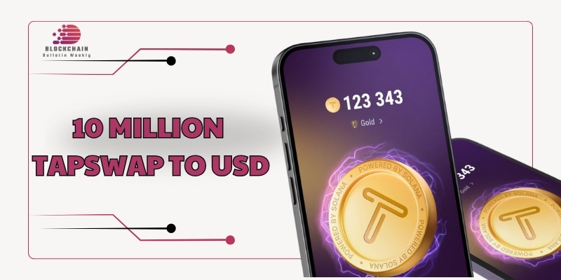 10 million TapSwap to USD