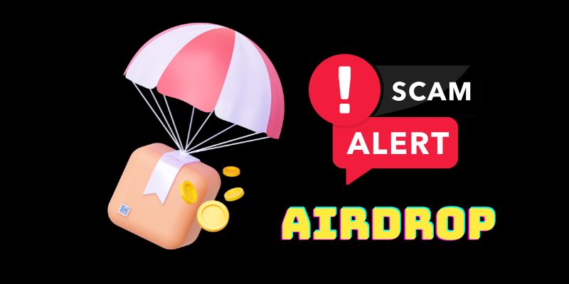 How to Identify Fake Airdrops