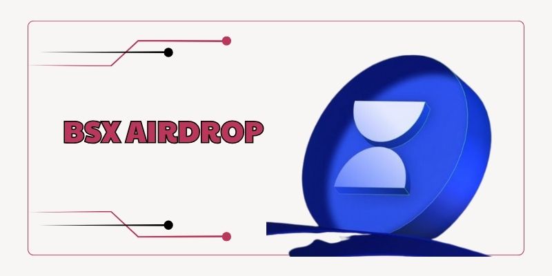 BSX Airdrop