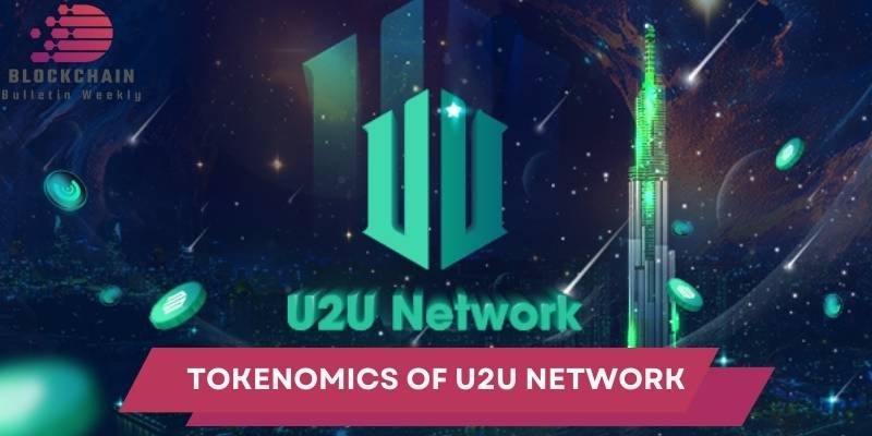 Tokenomics of u2u network