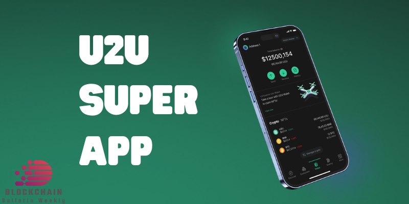 Current Status of U2U Super App